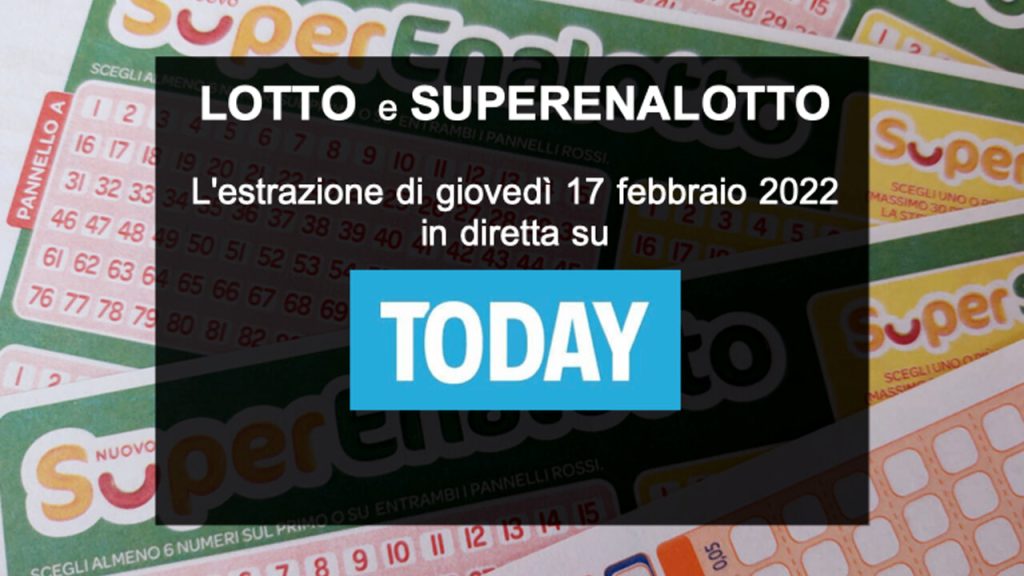 Today's Lotto Draw and SuperEnalotto Numbers on Thursday, February 17, 2022