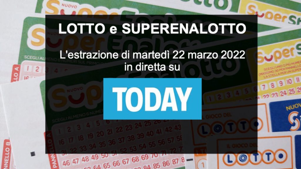 Today's Lotto Draw and SuperEnalotto Numbers on Tuesday, March 22, 2022